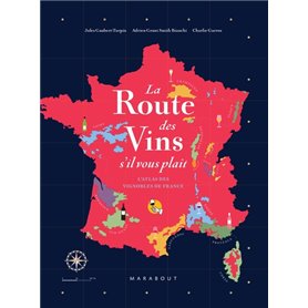 La route des vins  s'il vous plaît