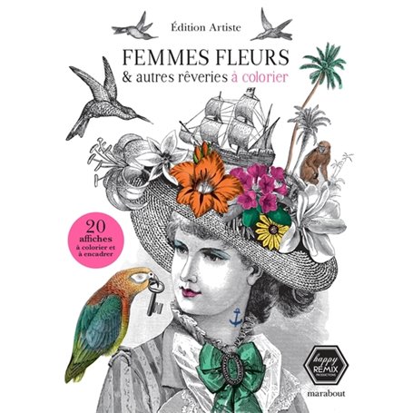 Femmes fleurs et autres rêveries