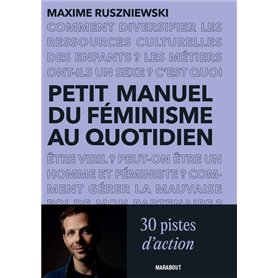 Petit manuel du féminisme au quotidien