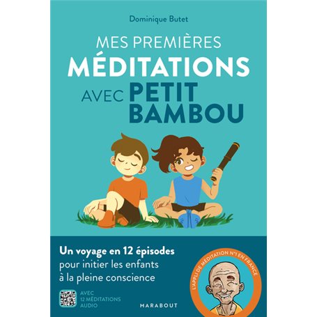 Mes premières méditations avec Petit Bambou