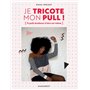 Je tricote mon pull