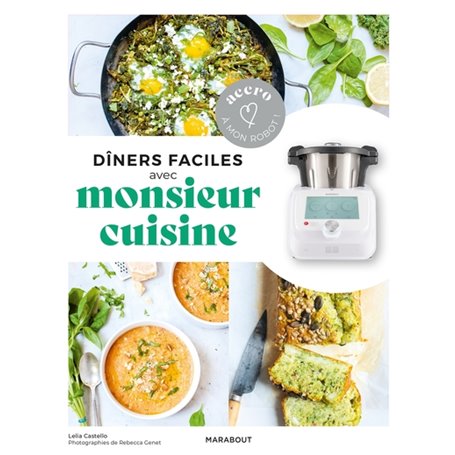 Dîners faciles avec Monsieur Cuisine