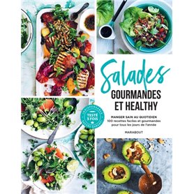 Salades gourmandes et healthy