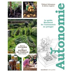 Le guide Marabout de l'autonomie au potager