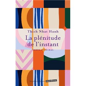 La plénitude de l'instant