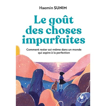 Le goût des choses imparfaites