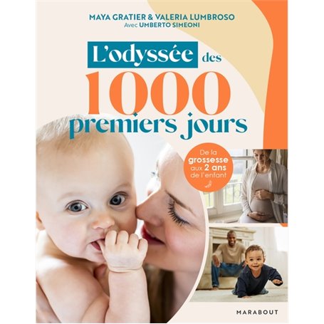 L'odyssée des 1000 premiers jours