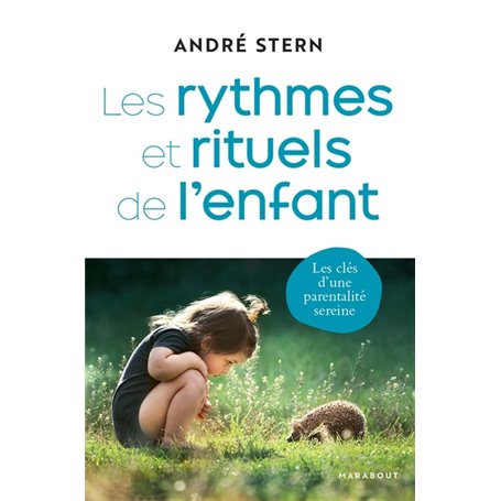 Les rythmes et rituels de l'enfant