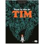 Dans la tête de Tim