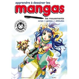 Apprendre à dessiner les mangas. Volume 3