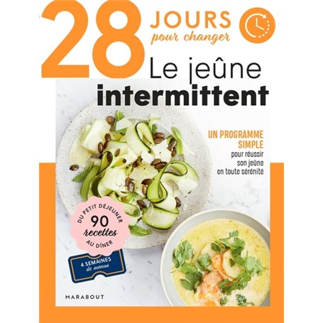 28 jours pour changer - Le jeûne intermittent