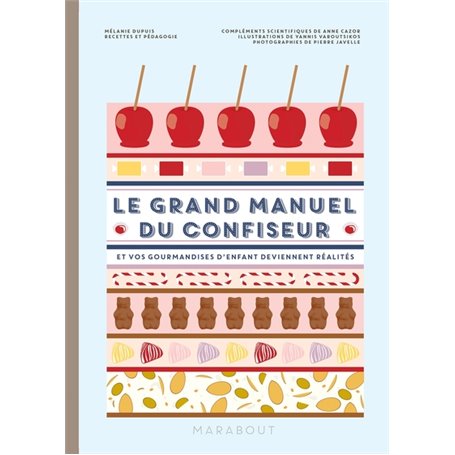 Le grand manuel du confiseur