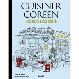 Mini Recettes culte - Cuisiner Coréen