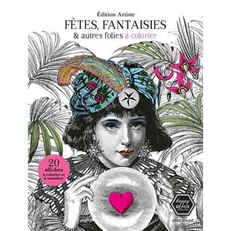 Fêtes fantaisies et autres folies - Edition artiste