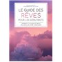 Le guide des rêves pour les débutants