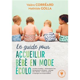 Le guide pour accueillir bébé en mode écolo