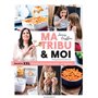 Ma tribu et moi - Recettes XXL et menus d'une maman active... et organisée !