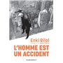 L'homme est un accident