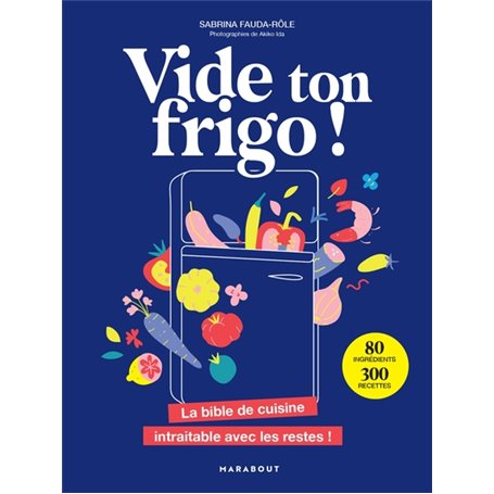 Vide ton frigo !