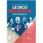 Le Dico des bleus - Nouvelle édition