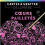 Cartes à gratter de lumière - Coeurs pailletés