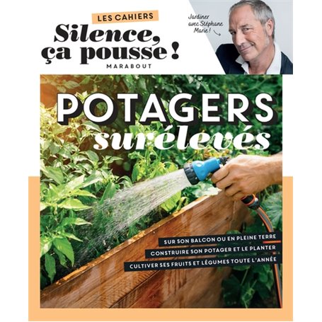 Silence ça pousse - Potagers surélevés