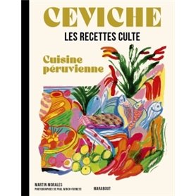 Les recettes culte - Ceviche - Cuisine péruvienne