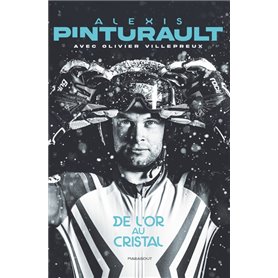 Alexis Pinturault - De l'or au cristal