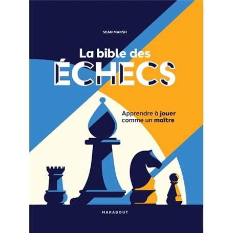 La bible des échecs