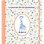 Le journal de ma grossesse avec Sophie la girafe