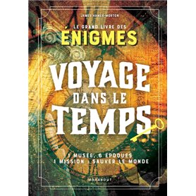 Le grand livre Escape Game - Voyage dans le temps