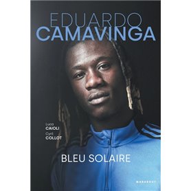 Eduardo Camavinga - Bleu solaire