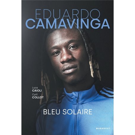 Eduardo Camavinga - Bleu solaire