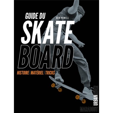 Guide du skateboard