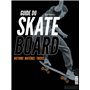 Guide du skateboard