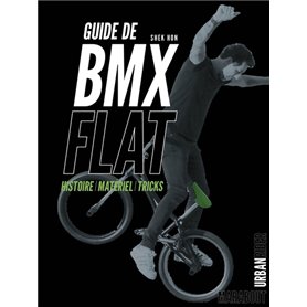 Guide de BMX Flat