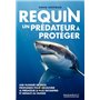 Requin, un prédateur à protéger