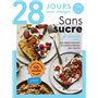 28 jours pour changer - Sans sucre