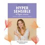 Mes petites routines Hypersensible et hyper sereine