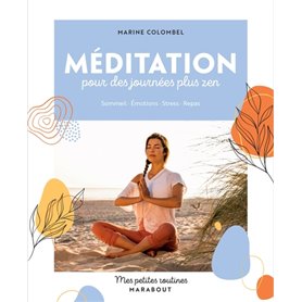 Mes petites routines - Méditation pour des journées plus zen