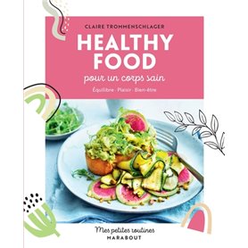 Mes petites routines - Healthy food pour un corps sain