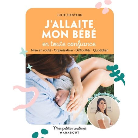 Mes petites routines - J'allaite mon bébé en toute confiance