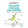 L'anxiété n'est pas une fatalité