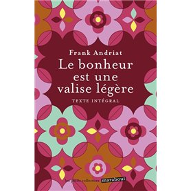 Le bonheur est une valise légère