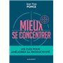 Mieux se concentrer