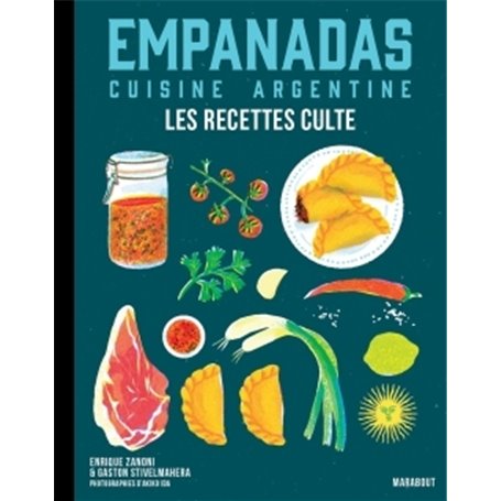 Les recettes culte - Empanadas cuisine argentine