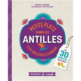 Petits plats comme aux Antilles