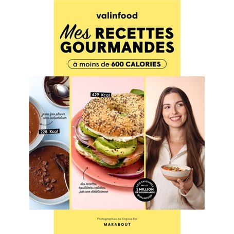 Valinfood - Mes recettes gourmandes à moins de 600 calories