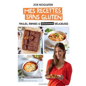 Zoé nogluten - Mes recettes sans gluten