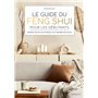 Le guide du Feng Shui pour les débutants